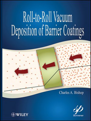 cover image of Roll-to-Roll Vacuum Deposition of Barrier Coatings